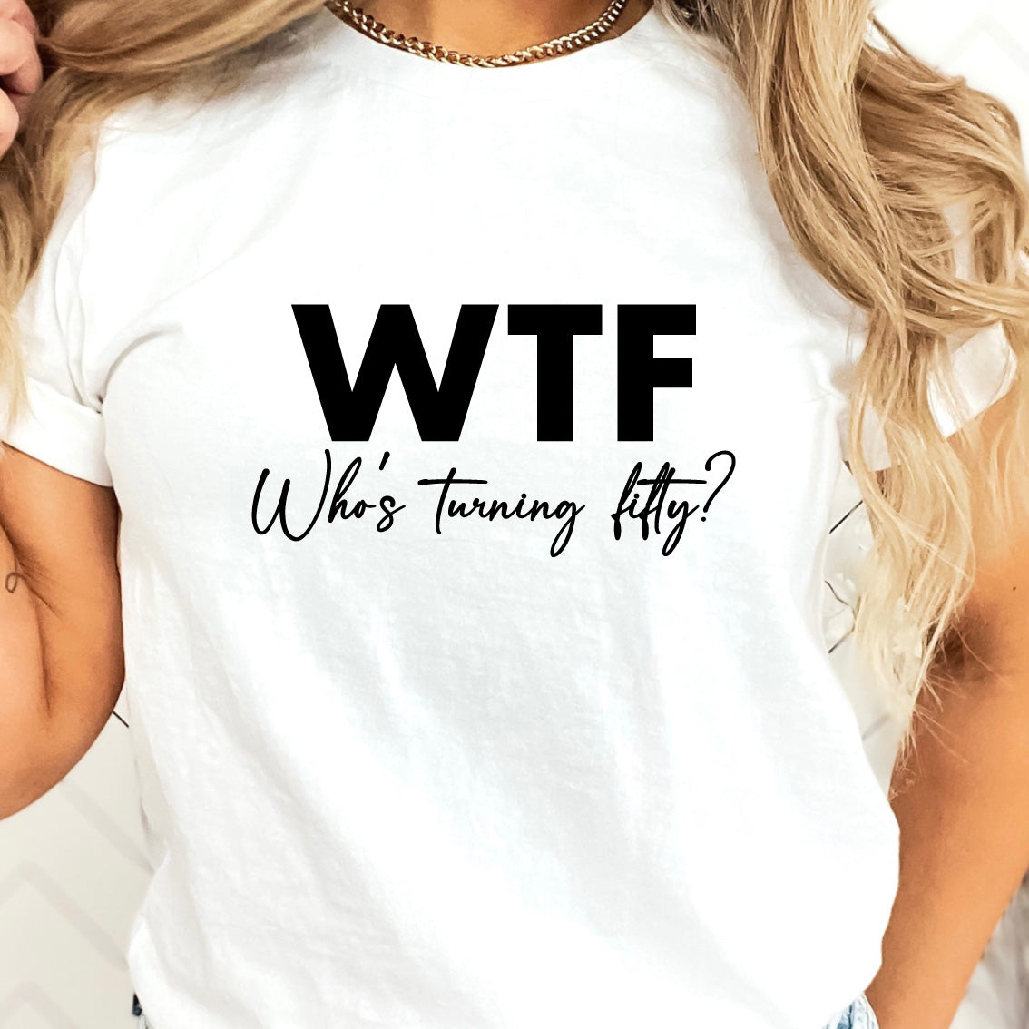 Majica za 50. rojstni dan – WTF Who’s turning fifty?